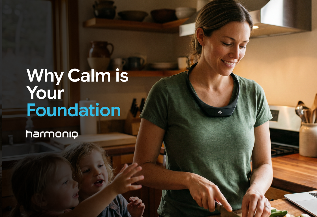 Why Calm Is Your Foundation